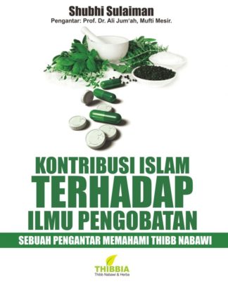 Kontribusi Islam Terhadap Ilmu Pengobatan