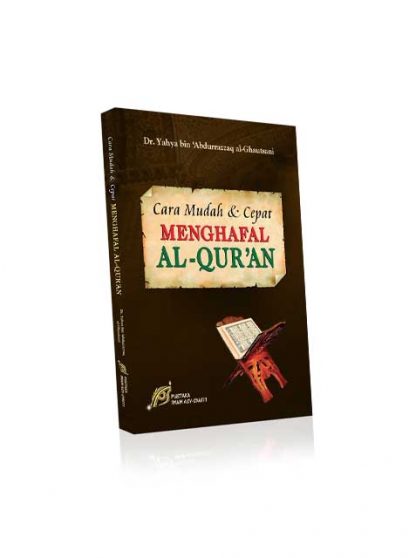 Cara Mudah & Cepat Menghafal Al-Qur'An