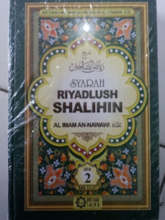 Syarah Riyadlush Shalihin Al-Imam An-Nawawi Jilid 2