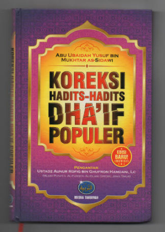 Koreksi Hadits-Hadits Dha'If Populer