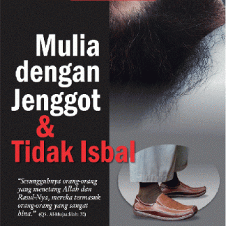 Mulia Dengan Jenggot & Tidak Isbal