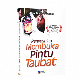 Penyesalan Membuka Pintu Taubat