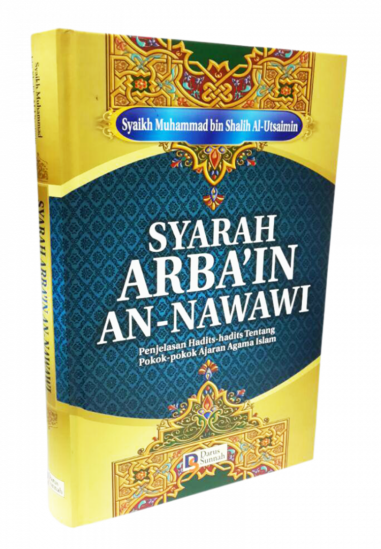 Syarah Arba’In An-Nawawi